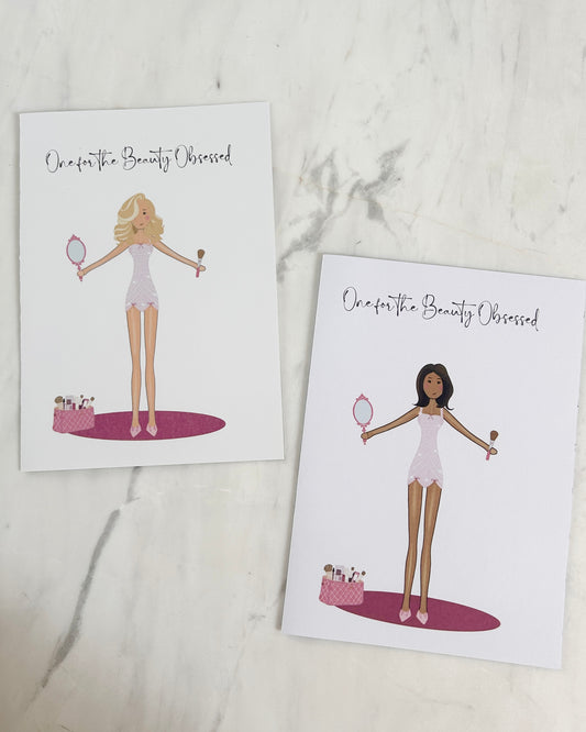 One for the Beauty Obsessed!